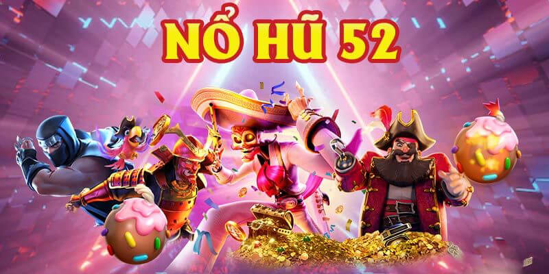 Game Nổ hũ B52 hút khách