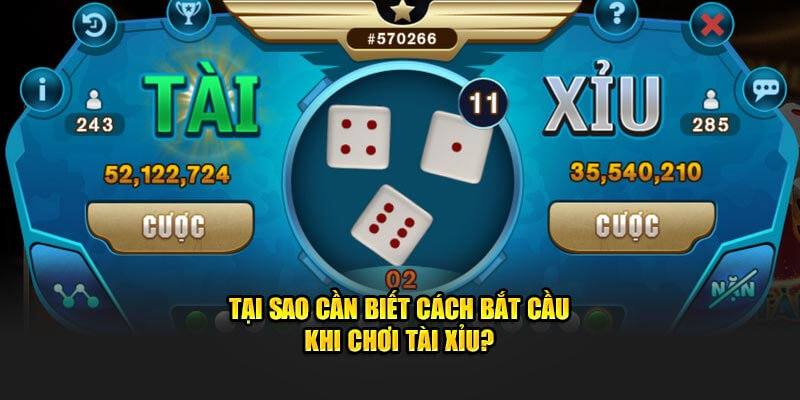 Tại sao cần biết cách bắt cầu khi chơi tài xỉu